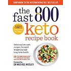 The Fast 800 Keto Recipe Book