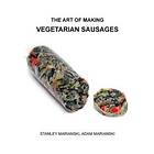 The Art of Making Vegetarian Sausages