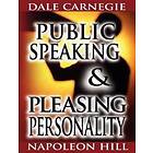 Public Speaking by Dale Carnegie (the author of How to Win Friends & Influence People) & Pleasing Personality by Napoleon Hill (the author o