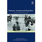 Humans, Animals and Biopolitics