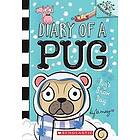 Pug's Snow Day: A Branches Book (Diary of a Pug #2): Volume 2