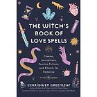 The Witch's Book of Love Spells