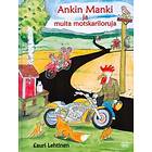 Ankin Manki ja muita motskariloruja