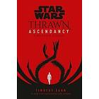 Star Wars: Thrawn Ascendancy (Book II: Greater Good)