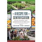 A Recipe for Gentrification