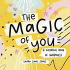 The The Magic of You