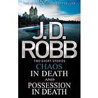 Chaos in Death/Possession in Death