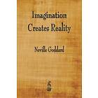 Imagination Creates Reality