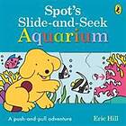 Spot's Slide and Seek: Aquarium