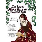 Life of Anne Boleyn Colouring Book