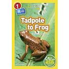 National Geographic Kids Readers: Tadpole to Frog (L1/Co-reader)