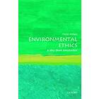 Environmental Ethics: A Very Short Introduction