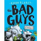 The Bad Guys in Attack of the Zittens (the Bad Guys #4): Volume 4