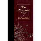 The Vampyre: A Tale