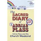 The Sacred Diary of Adrian Plass: Adrian Plass and the Church Weekend