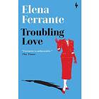 Troubling Love