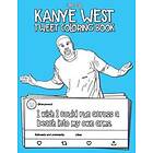 The Kanye West Tweet Coloring Book