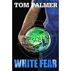The Squad: White Fear