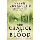 The Chalice of Blood (Sister Fidelma Mysteries Book 21)