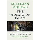 The Mosaic of Islam