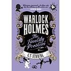 Warlock Holmes The Finality Problem
