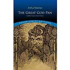 The Great God Pan & Other Classic Horror Stories