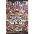 The Secret Oral Teachings in Tibetan Buddhist Sects