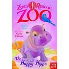 Zoe's Rescue Zoo: The Happy Hippo