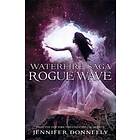 Waterfire Saga: Rogue Wave