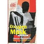 Oxygen Mask: A Graphic Novel