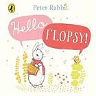 Peter Rabbit: Hello Flopsy!