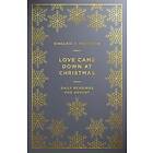 Love Came Down at Christmas