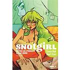 Snotgirl Volume 1: Green Hair Don't Care