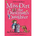 Miss Dirt the Dustman's Daughter