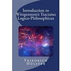 Introduction to Wittgenstein's Tractatus Logico-Philosophicus