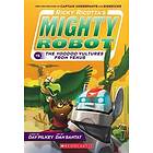 Ricky Ricotta's Mighty Robot vs. the Video Vultures from Venus (Ricky Ricotta's Mighty Robot #3): Volume 3