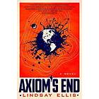 Axiom's End