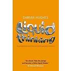 Liquid Thinking – Inspirational lessons from the world's great achievers