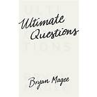 Ultimate Questions