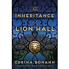 The Inheritance of Lion Hall