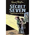 Secret Seven: Secret Seven On The Trail