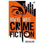 How To Write Crime Fiction
