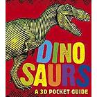 Dinosaurs: A 3D Pocket Guide