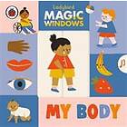 Magic Windows: My Body