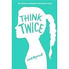 Think Twice
