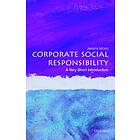 Corporate Social Responsibility: A Very Short Introduction