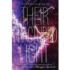 Their Fractured Light
