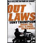 Outlaws: Inside the Hell's Angel Biker Wars