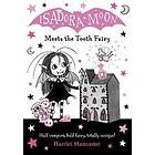 Isadora Moon Meets the Tooth Fairy