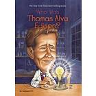 Who Was Thomas Alva Edison?